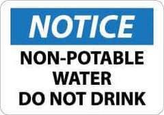 NMC - "Notice - Non-Potable Water", 10" Long x 14" Wide, Aluminum Safety Sign - Rectangle, 0.04" Thick, Use for Security & Admittance - Apex Tool & Supply