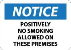 NMC - "Notice - Positively No Smoking Allowed on These Premises", 10" Long x 14" Wide, Aluminum Safety Sign - Rectangle, 0.04" Thick, Use for Accident Prevention - Apex Tool & Supply