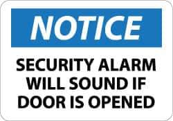 NMC - "Notice - Security Alarm Will Sound If Door Is Opened", 10" Long x 14" Wide, Aluminum Safety Sign - Rectangle, 0.04" Thick, Use for Security & Admittance - Apex Tool & Supply