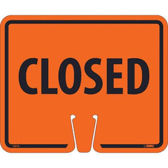 NMC - Traffic & Parking Signs Message or Graphic: Message Only Legend: Closed - Apex Tool & Supply