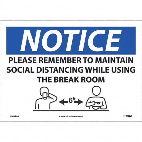 NMC - "NOTICE - Please Remember to Maintain Social Distancing While Using the Break Room", 14" Wide x 10" High, Pressure-Sensitive Vinyl Safety Sign - Apex Tool & Supply