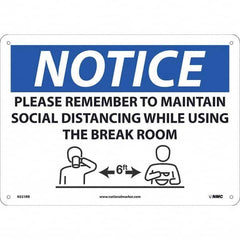 NMC - "NOTICE - Please Remember to Maintain Social Distancing While Using the Break Room", 14" Wide x 10" High, Rigid Plastic Safety Sign - Apex Tool & Supply
