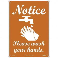NMC - "Notice - Please Wash Your Hands", 10" Wide x 14" High, Rigid Plastic Safety Sign - Apex Tool & Supply