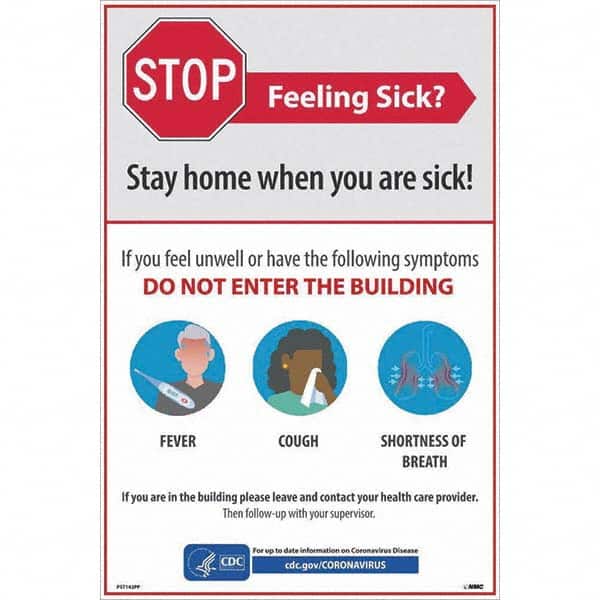 NMC - "STOP - Feeling Sick? Stay Home When You Are Sick", 12" Wide x 18" High, Paper Safety Sign - Apex Tool & Supply