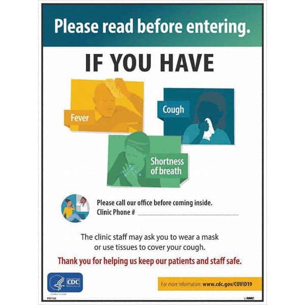 NMC - "Please Read Before Entering - If You Have Fever Cough Shortness of Breath Please Call Our Office Before Coming Inside", 18" Wide x 24" High, Paper Safety Sign - Apex Tool & Supply