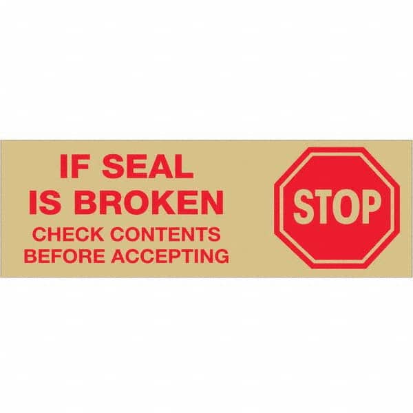 Tape Logic - Shipping & DOT Labels Message Type: Shipping Label Legend: Stop If Seal is Broken - Apex Tool & Supply