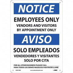NMC - "Notice - Employees Only Vendors And Visitors By Appointment Only", 10" Wide x 14" High, Rigid Plastic Safety Sign - Apex Tool & Supply