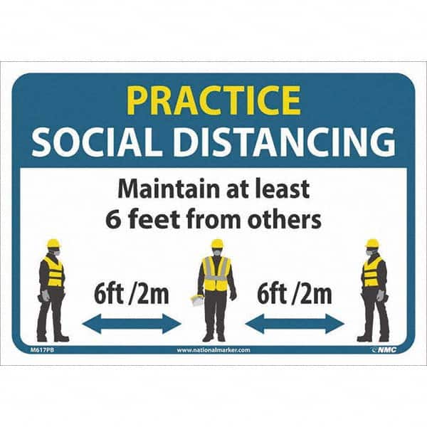 NMC - "Practice Social Distancing", 14" Wide x 10" High, Pressure-Sensitive Vinyl Safety Sign - Apex Tool & Supply