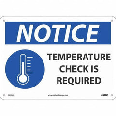 NMC - "Notice Temperature Check", 14" Wide x 10" High, Aluminum Safety Sign - Apex Tool & Supply