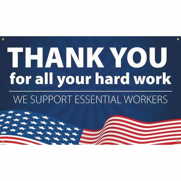 NMC - Banners Message Type: Safety Reinforcement & Motivational Legend: Thank You For All Your Hard Work - We Support Essential Workers - Apex Tool & Supply