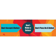 NMC - Banners Message Type: Safety Reinforcement & Motivational Legend: Don't Accept a Defect - Apex Tool & Supply