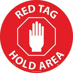 NMC - Red Tag Hold Area, Anti-Skid Pressure-Sensitive Vinyl Floor Sign - Round, White on Red, Adhesive Backed, For Restroom, Janitorial & Housekeeping - Apex Tool & Supply
