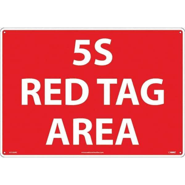 NMC - "5S Red Tag Area", 14" Long x 20" Wide, Rigid Plastic Safety Sign - Rectangular, Use for Workplace/Safety - Apex Tool & Supply