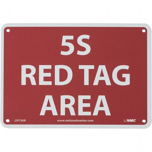 NMC - "5S Red Tag Area", 7" Long x 10" Wide, Aluminum Safety Sign - Rectangular, Use for Workplace/Safety - Apex Tool & Supply