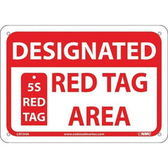 NMC - "Designated Red Tag Area 5s Red Tag", 7" Long x 10" Wide, Aluminum Safety Sign - Rectangular, Use for Workplace/Safety - Apex Tool & Supply