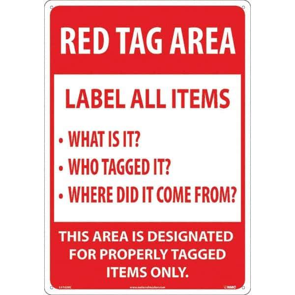 NMC - "Red Tag Area Label All Items Sign", 14" Long x 20" Wide, Rigid Plastic Safety Sign - Rectangular, Use for Workplace/Safety - Apex Tool & Supply