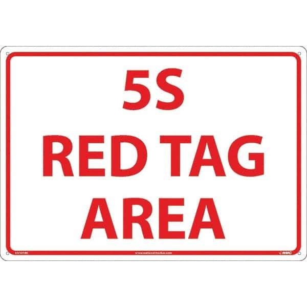 NMC - "5S Red Tag Area", 14" Long x 20" Wide, Rigid Plastic Safety Sign - Rectangular, Use for Workplace/Safety - Apex Tool & Supply