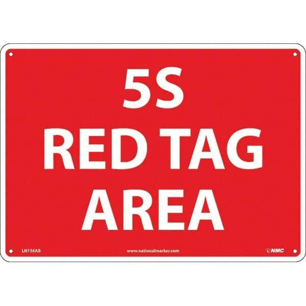 NMC - "5S Red Tag Area", 10" Long x 14" Wide, Aluminum Safety Sign - Rectangular, Use for Workplace/Safety - Apex Tool & Supply