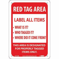 NMC - "Red Tag Area Label All Items Sign", 7" Long x 10" Wide, Rigid Plastic Safety Sign - Rectangular, Use for Workplace/Safety - Apex Tool & Supply