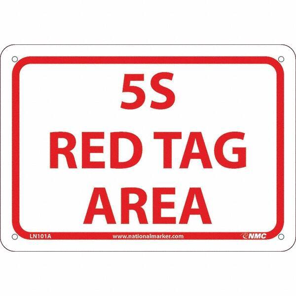 NMC - "5S Red Tag Area", 7" Long x 10" Wide, Aluminum Safety Sign - Rectangular, Use for Workplace/Safety - Apex Tool & Supply
