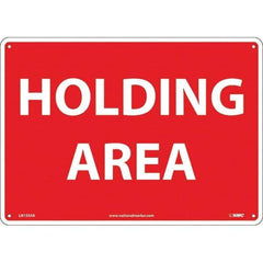 NMC - "Holding Area", 10" Long x 14" Wide, Aluminum Safety Sign - Rectangular, Use for Workplace/Safety - Apex Tool & Supply