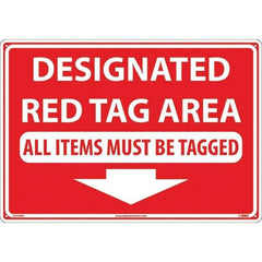 NMC - "Designated Red Tag Area All Items Must Be Tagged", 14" Long x 20" Wide, Rigid Plastic Safety Sign - Rectangular, Use for Workplace/Safety - Apex Tool & Supply
