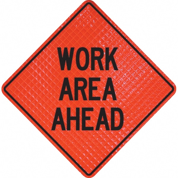 PRO-SAFE - "Work Area Ahead," 36" Wide x 36" High Vinyl Traffic Control Sign - Apex Tool & Supply