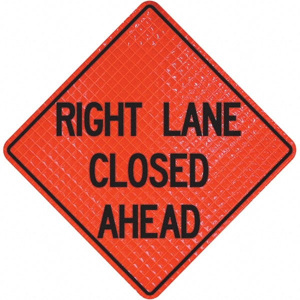 PRO-SAFE - "Right Lane Closed Ahead," 48" Wide x 48" High Vinyl Traffic Control Sign - Apex Tool & Supply