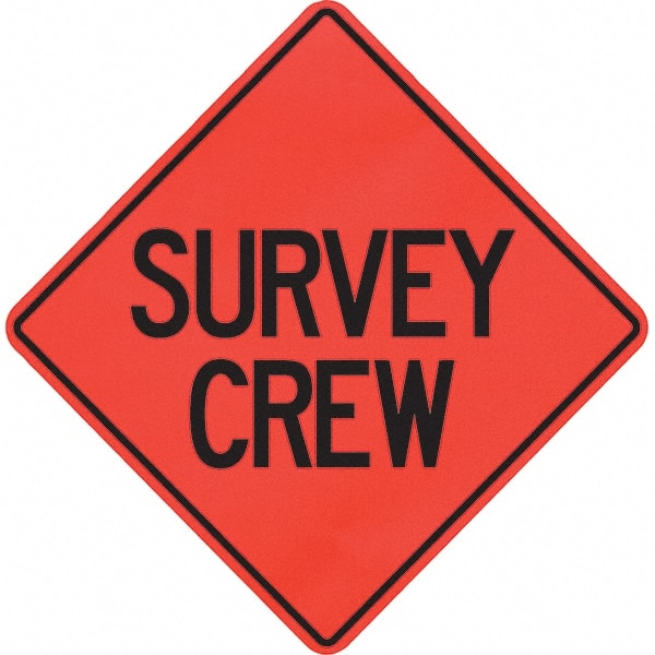 PRO-SAFE - "Survey Crew," 48" Wide x 48" High Vinyl Traffic Control Sign - Apex Tool & Supply