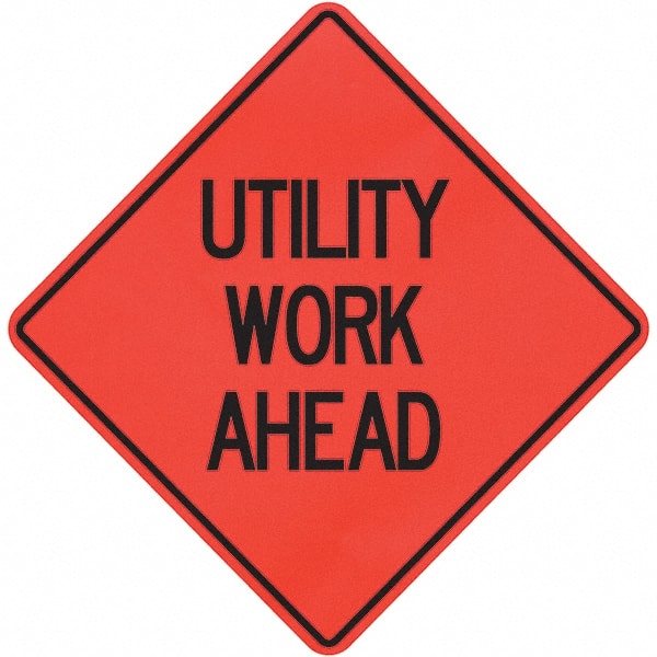 PRO-SAFE - "Utility Work Ahead," 36" Wide x 36" High Vinyl Traffic Control Sign - Apex Tool & Supply