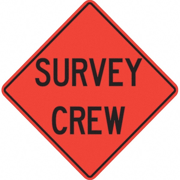 PRO-SAFE - "Survey Crew," 36" Wide x 36" High Vinyl Traffic Control Sign - Apex Tool & Supply