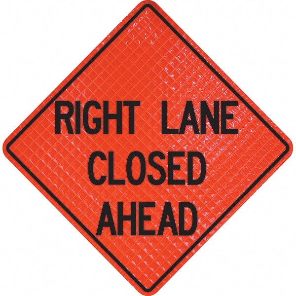 PRO-SAFE - "Right Lane Closed Ahead," 36" Wide x 36" High Vinyl Traffic Control Sign - Apex Tool & Supply