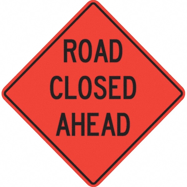 PRO-SAFE - "Road Closed Ahead," 36" Wide x 36" High Vinyl Traffic Control Sign - Apex Tool & Supply