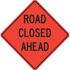 PRO-SAFE - "Road Closed Ahead," 36" Wide x 36" High Vinyl Traffic Control Sign - Apex Tool & Supply