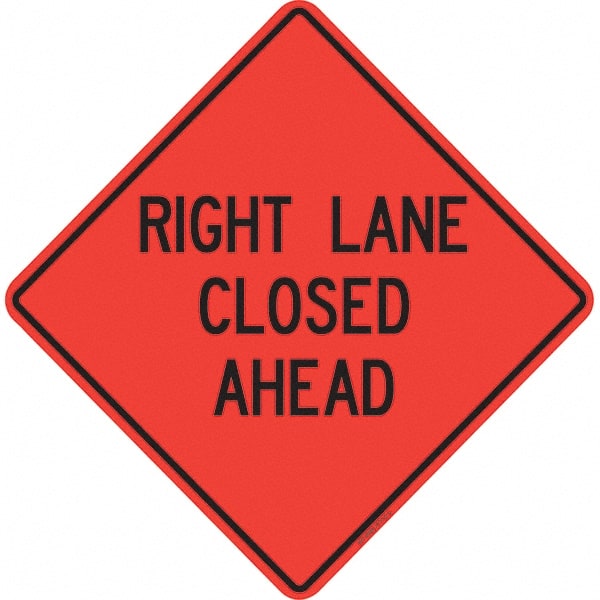 PRO-SAFE - "Right Lane Closed Ahead," 36" Wide x 36" High Vinyl Traffic Control Sign - Apex Tool & Supply