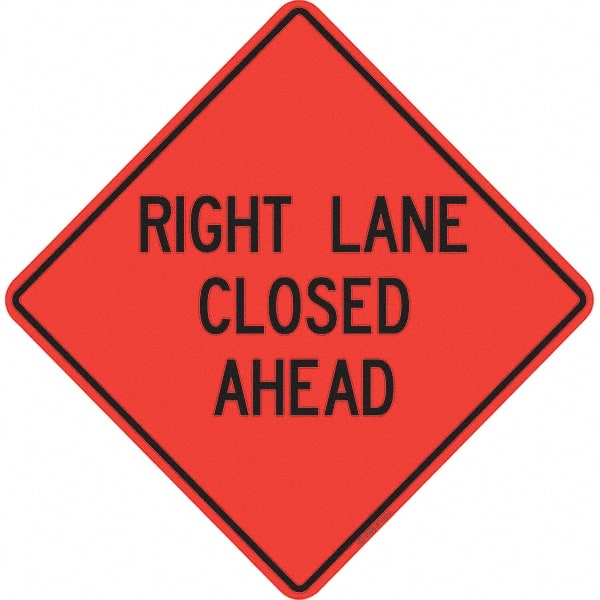 PRO-SAFE - "Right Lane Closed Ahead," 48" Wide x 48" High Vinyl Traffic Control Sign - Apex Tool & Supply