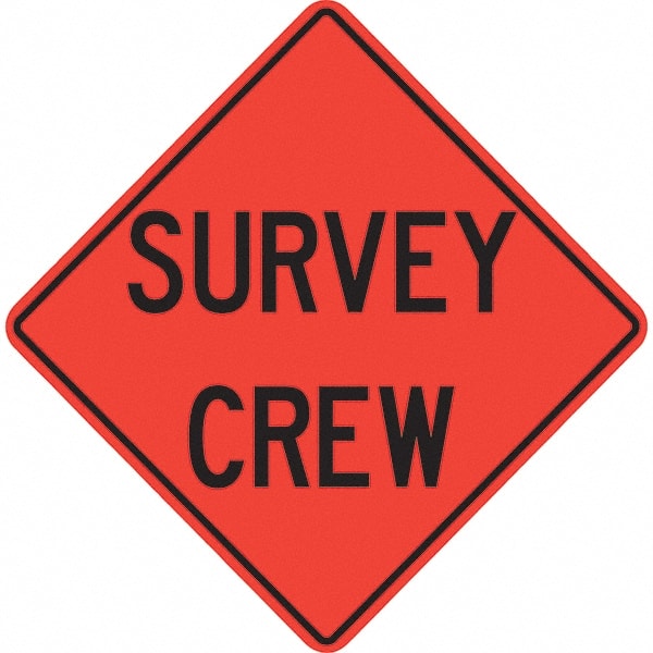 PRO-SAFE - "Survey Crew," 48" Wide x 48" High Vinyl Traffic Control Sign - Apex Tool & Supply