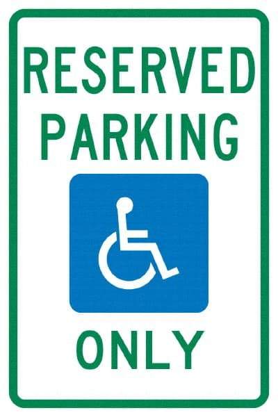 NMC - "Reserved Parking Only", "Handicap Symbol", 12" Wide x 18" High, Aluminum ADA Signs - 0.04" Thick, Green & Blue on White, Rectangle, Post Mount - Apex Tool & Supply