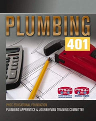 DELMAR CENGAGE Learning - Plumbing 401 Publication, 1st Edition - by Phcc Educational Foundation Plumbing Apprentice & Journeyman, Delmar/Cengage Learning, 2008 - Apex Tool & Supply
