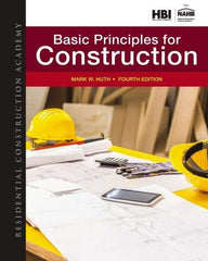 DELMAR CENGAGE Learning - Residential Construction Academy: Basic Principles for Construction Publication, 4th Edition - by Huth, Delmar/Cengage Learning - Apex Tool & Supply
