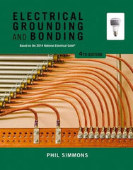 DELMAR CENGAGE Learning - Electrical Grounding and Bonding Publication, 4th Edition - by Simmons, Delmar/Cengage Learning, 2014 - Apex Tool & Supply