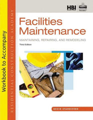 DELMAR CENGAGE Learning - Workbook for Residential Construction Academy: Facilities Maintenance: Maintaining, Repairing, and Remodeling Publication, 3rd Edition - by Standiford, Delmar/Cengage Learning, 2013 - Apex Tool & Supply