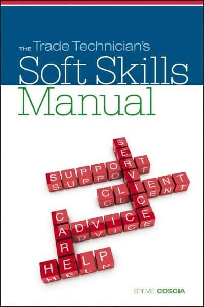 DELMAR CENGAGE Learning - The Trade Technician's Soft Skills Manual Publication, 1st Edition - by Coscia, Delmar/Cengage Learning, 2011 - Apex Tool & Supply