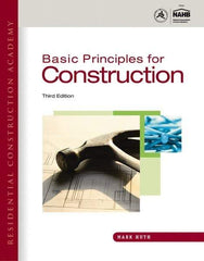DELMAR CENGAGE Learning - Residential Construction Academy: Basic Principles for Construction Publication, 3rd Edition - by Huth, Delmar/Cengage Learning, 2011 - Apex Tool & Supply