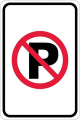 NMC - "No Parking Anytime", "Strike on P", 12" Wide x 18" High, Aluminum No Parking & Tow Away Signs - 0.08" Thick, Red & Black on White, High Intensity Reflectivity, Rectangle, Post Mount - Apex Tool & Supply
