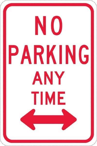 NMC - "No Parking Anytime", "Double Arrow", 12" Wide x 18" High, Aluminum No Parking & Tow Away Signs - 0.08" Thick, Red on White, High Intensity Reflectivity, Rectangle, Post Mount - Apex Tool & Supply