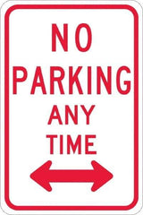 NMC - "No Parking Anytime", "Double Arrow", 12" Wide x 18" High, Aluminum No Parking & Tow Away Signs - 0.08" Thick, Red on White, Engineer Grade Reflectivity, Rectangle, Post Mount - Apex Tool & Supply