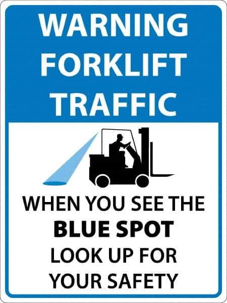 NMC - "Warning Forklift Traffic When You See The Blue Spot Look Up For Safety", 24" Long x 18" Wide, Texwalk Safety Sign - Rectangle, 0.005" Thick, Use for Workplace/Safety - Apex Tool & Supply