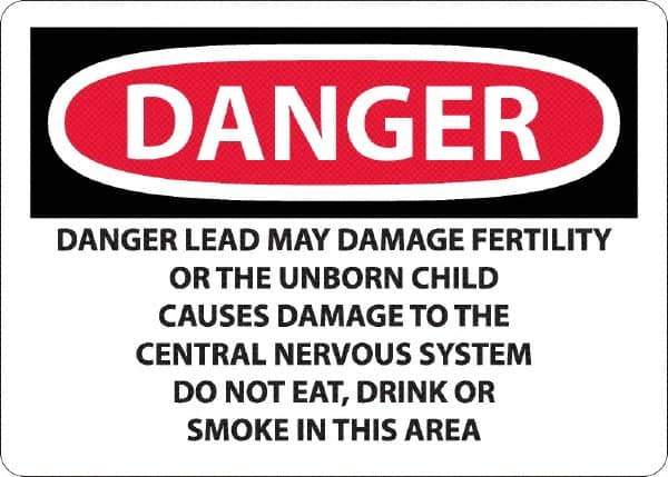 NMC - "Danger - Lead May Damage Fertility or the Unborn Child", 10" Long x 14" Wide, Rigid Plastic Safety Sign - Rectangle, 0.05" Thick, Use for Hazardous Materials - Apex Tool & Supply