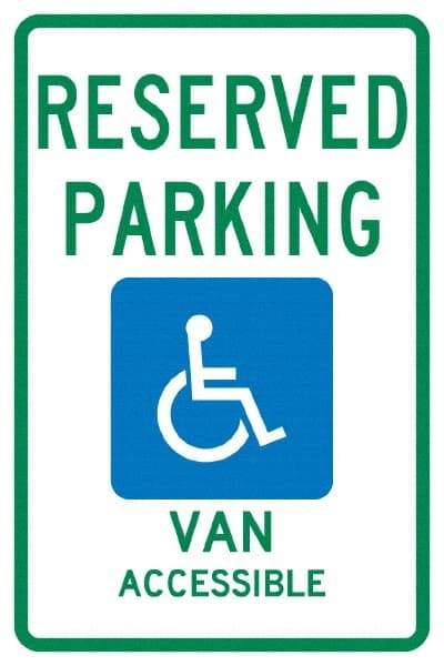 NMC - "Reserved Parking Van Accessible", "Handicap Symbol", 12" Wide x 18" High, Aluminum ADA Signs - 0.04" Thick, Green & Blue on White, Rectangle, Post Mount - Apex Tool & Supply